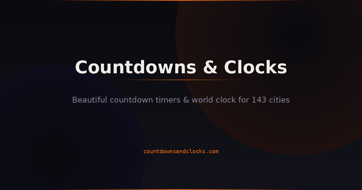 CountdownsAndClocks.com — Countdown Timers & World Clock